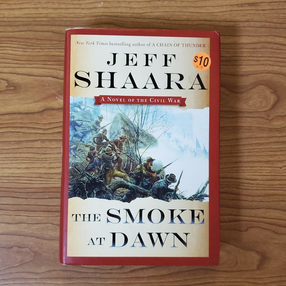 The Smoke at Dawn Book by Jeff Shaara